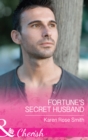 The Fortune's Secret Husband - eBook