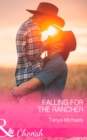 Falling For The Rancher - eBook