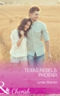 Texas Rebels: Phoenix - eBook