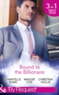 Bound To The Billionaire : Captive in His Castle / in Petrakis's Power / the Count's Prize - eBook