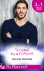 Tempted By A Caffarelli : Never Say No to a Caffarelli (Those Scandalous Caffarellis, Book 1) / Never Underestimate a Caffarelli (Those Scandalous Caffarellis, Book 2) / Never Gamble with a Caffarelli - eBook