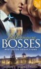 Mistletoe Seductions: A Mistletoe Proposal / Midnight Under the Mistletoe / Wedding Date with Mr Wrong - eBook