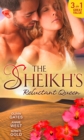 The Sheikh's Reluctant Queen : The Sheikh's Destiny (Desert Knights) / Defying Her Desert Duty / One Night with the Sheikh - eBook
