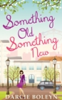 Something Old, Something New - eBook