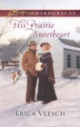 His Prairie Sweetheart - eBook