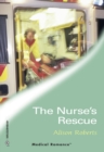 The Nurse's Rescue - eBook