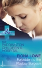 Forbidden To The Playboy Surgeon - eBook