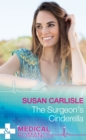The Surgeon's Cinderella (Mills & Boon Medical) - eBook
