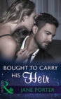 Bought To Carry His Heir - eBook