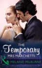 The Temporary Mrs Marchetti (Mills & Boon Modern) - eBook