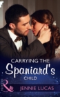 Carrying The Spaniard's Child - eBook