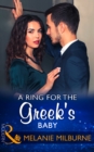 A Ring For The Greek's Baby (Mills & Boon Modern) (One Night With Consequences, Book 32) - eBook