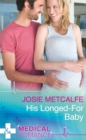 His Longed-For Baby (Mills & Boon Medical) (The ffrench Doctors, Book 1) - eBook