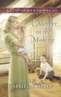 A Mother In The Making - eBook