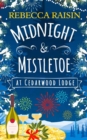 Midnight and Mistletoe at Cedarwood Lodge - eBook