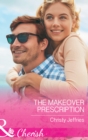 The Makeover Prescription - eBook