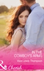 In The Cowboy's Arms - eBook