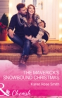 The Maverick's Snowbound Christmas - eBook