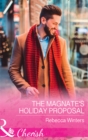 The Magnate's Holiday Proposal - eBook