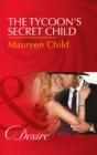 The Tycoon's Secret Child - eBook