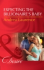 Expecting The Billionaire's Baby - eBook