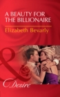 A Beauty For The Billionaire - eBook