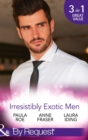 Irresistibly Exotic Men : Bed of Lies / Falling for Dr Dimitriou / Her Little Spanish Secret - eBook
