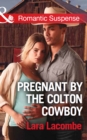The Pregnant By The Colton Cowboy - eBook