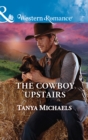 The Cowboy Upstairs - eBook