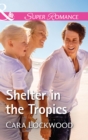 Shelter In The Tropics - eBook