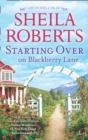 Starting Over On Blackberry Lane - eBook