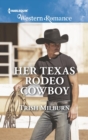 Her Texas Rodeo Cowboy - eBook