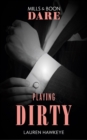 Playing Dirty - eBook
