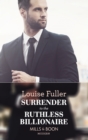 Surrender To The Ruthless Billionaire - eBook