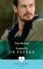 Tempted By Dr Patera (Mills & Boon Medical) (Hot Greek Docs, Book 2) - eBook