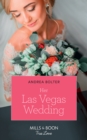 Her Las Vegas Wedding (Mills & Boon True Love) - eBook