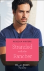 Stranded With The Rancher - eBook