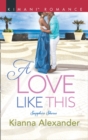 A Love Like This (Sapphire Shores, Book 1) - eBook