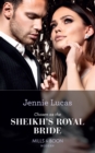 Chosen As The Sheikh's Royal Bride - eBook