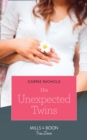 His Unexpected Twins - eBook