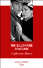 The Billionaire Renegade - eBook