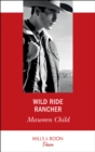 Wild Ride Rancher - eBook