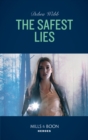 The Safest Lies - eBook