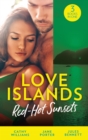 Love Islands: Red-Hot Sunsets : Cipriani's Innocent Captive / Bought to Carry His Heir / a Royal Amnesia Scandal - eBook