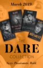 The Dare Collection March 2019 : Untamed (Hotel Temptation) / Mr One-Night Stand / on His Knees / Decadent - eBook