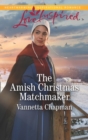 The Amish Christmas Matchmaker - eBook