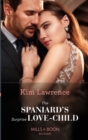 The Spaniard's Surprise Love-Child - eBook