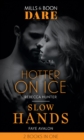 Hotter On Ice / Slow Hands : Hotter on Ice / Slow Hands - eBook