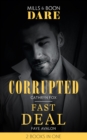 Corrupted / Fast Deal : Corrupted / Fast Deal - eBook