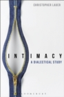 Intimacy : A Dialectical Study - eBook